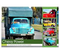 CHEVY POWER - Amerikanische Pickup Trucks in Kuba (Wandkalender 2026 DIN A3 quer), CALVENDO Monatskalender: Pickup Trucks und LKW Oldtimer von Chevrolet in Kuba