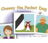Chewey the Pocket Dog: Coastal Canine