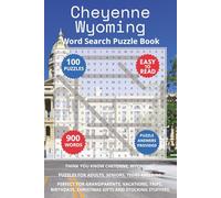 Cheyenne Wyoming Word Search Puzzle Book: Think you know Cheyenne, Wyoming? Puzzles for Adults, Seniors, Teens and Kids. Perfect for Grandparents, ... Christmas Gifts and Stocking Stuffers.