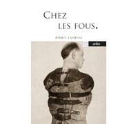 Chez les fous