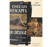 Chez Les Rescapés Du Déluge (ebook)