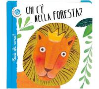 Chi c'è nella foresta? Cucù chi sono? Ediz. deluxe