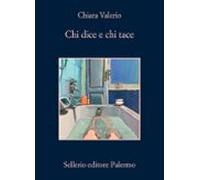 Chi Dice E Chi Tace