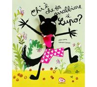 Chi è che fa arrabbiare il lupo? Nuova ediz. Con marionetta (Libri peluche)
