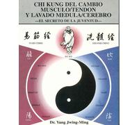 Chi Kung Del Cambio Musculo-tendon Y Lavado Medula-cerebro: El Se Cret
