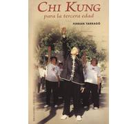 Chi kung para la tercera edad (ARTES MARCIALES)
