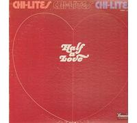 Chi-lites - Half A Love