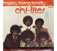 CHI-LITES - happy being lonely 45 rpm single