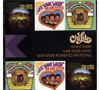 Chi-Lites, the - Give It Away/I Like Your Lo
