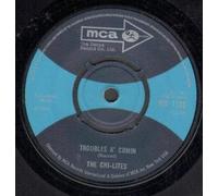 CHI-LITES - TROUBLES A' COMIN' 7 INCH (7" 45) UK MCA 1971 (Katalog-Nummer: MU1138)
