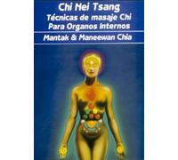 Chi Nei Tsang: Técnicas de masaje Chi para órganos internos (ESPIRITUALIDAD)
