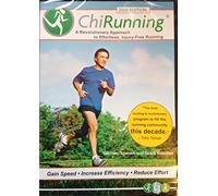 Chi Running: A Revolutionary Approach to Effortless, Injury-Free Running