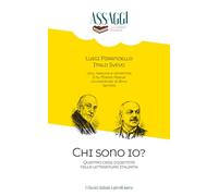 Chi sono io?: Quattro crisi d'identità nella letteratura italiana (Assaggi di classici italiani)