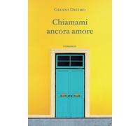 Chiamami ancora amore (Un amore chiamato vita)