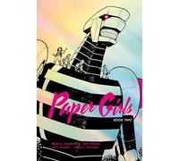 Chiang, Cliff - Paper Girls Deluxe Edition Volume 2 (PAPER GIRLS DLX ED HC)