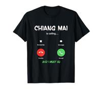 Chiang MAI está Llamando y Debo IR a Tailandia de Viaje Camiseta