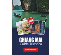 CHIANG MAI GUIDA TURISTICA 2026: Dalle notti illuminate dalle lanterne e dai templi nella foresta ai caffè nascosti e ai villaggi artigianali, alla scoperta della magia senza tempo di Chiang Mai.