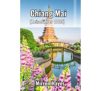 Chiang Mai Reiseführer 2025