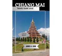 CHIANG MAI TRAVEL GUIDE 2026