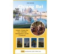 Chiang Rai: Backpacker's Guide