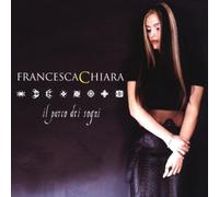 Chiara,Francesca - Il Parco Dei Sogni [Import]