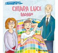 Chiara Luce Badano. Il piccolo gregge (Piccoli semi)