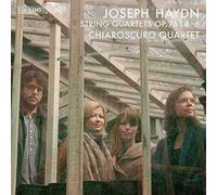Chiaroscuro Quartet - Quatuors À Cordes OP. 76 N° 4 À N° 6