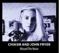 Chiasm & John Fryer – Missed the Noise – CD (Importación USA) – Integral