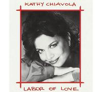 Chiavola, Kathy - Labor of Love