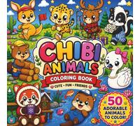 Chibi Animals Coloring Book: Cute Kawaii Creatures and Adorable Fun Cartoon Animals for Kids