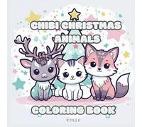 Chibi Christmas Animals Coloring Book