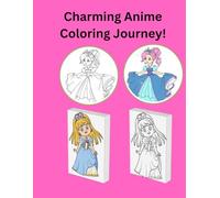 Chibi Dreamland: A...... Cute --Anime ''' Coloring '''Book"'