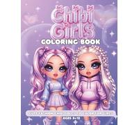 Chibi Girls Coloring Book: 44 Illustrations of Trendy Outfits and Aesthetic Dolls for Teens
