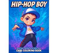 Chibi Hip Hop Coloring Book: Street Groove Coloring Pages featuring Trendy Rappers Dance Moves and Urban Accessories Illustrations for Teens and Adults to Unwind and Enjoy