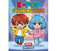 Chibi K-Pop Coloring Book: Over 60 Cute Idol-Style Characters Designed For Kids, Teens, And Creative Fans
