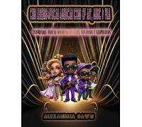 Chibi Legends: African American Icons of Art, Music & Film: Celebrating African American Creators, Dreamers & Storytellers