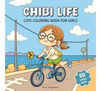 Chibi Life: Cute Coloring Book for Kids and Teens Featuring Little Kawaii Girl in Inspiring Roles and Fun Activities with Friends