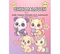 CHIBI MALBUCH: Süße Manga-Figuren zum Ausmalen