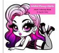 Chibi Pinup Girls: 50 Image Adult Coloring Book (Chibi Goth Series)
