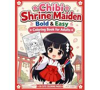 Chibi Shrine Maiden Bold & Easy Coloring Book for Adults: Japanese Miko Girls, Kawaii Anime Art and Relaxing Simple Designs