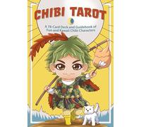 Chibi Tarot: A 78-Card Deck and Guidebook of Fun and Kawaii Chibi Characters (Tarot/Oracle Decks)