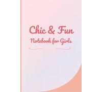 Chic & Fun Notebook for Girls