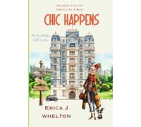 Chic Happens (The Royal Griffen Hotel Mysteries)
