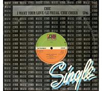 Chic - I Want Your Love / Le Freak / Chic Cheer [Vinilo]