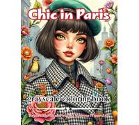 Chic in Paris: A stunning Parisian-style coloring journey filled with vintage charm, haute couture flair, and timeless feminine beauty