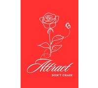 Chic Notes: Attract don't chase: A Chic Feminine Journal Notebook - Cute Aesthetic Notes Planner for Girls, Women, School & College