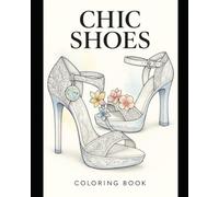 Chic Shoes: Fashion coloring shoes for relaxation