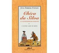 Chica da Silva e O Contratador dos Diamantes (Em Portuguese do Brasil)