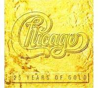 Chicago - 25 Years of Gold