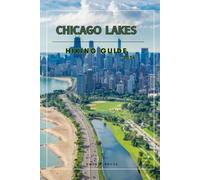 CHICAGO: A Hiker’s Guide to Colorado’s Alpine Lakes and Wilderness Views (Wander & Trek: The Ultimate Hiking Guide Series)